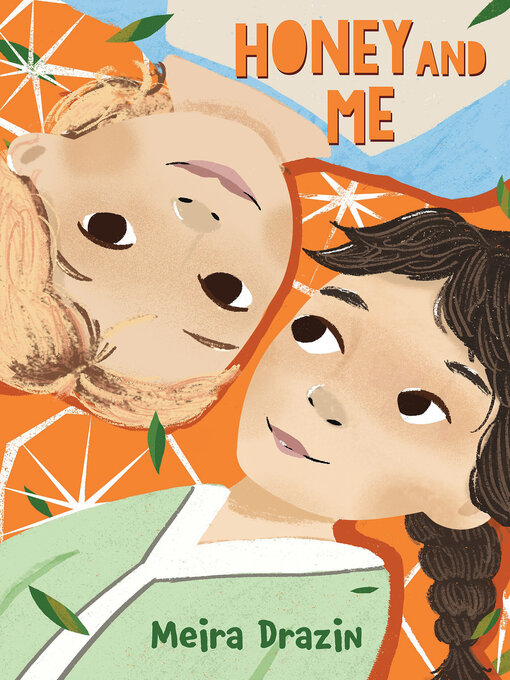 Title details for Honey and Me by Meira Drazin - Available